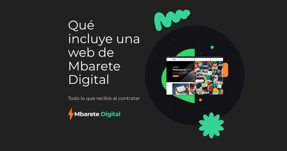 Qué incluye una web de Mbarete Digital (y por qué no es lo mismo que hacerla barato)